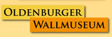 Oldenburger Wallmuseum